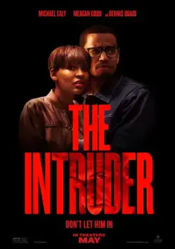 Незваный гость / The Intruder (2019) фильм смотреть онлайн в хорошем качестве
