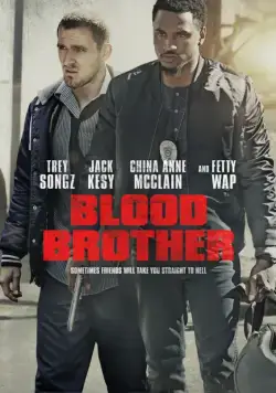Blood Brother (2018) фильм смотреть онлайн Blood Brother (2018) фильм смотреть онлайн в хорошем качестве