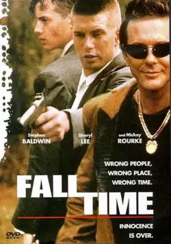 Время падения / Fall Time (1994) фильм смотреть онлайн Время падения / Fall Time (1994) фильм смотреть онлайн в хорошем качестве