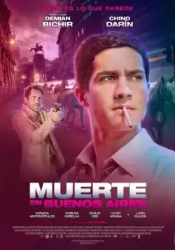 Смерть в Буэнос-Айресе / Muerte en Buenos Aires (2014) фильм смотреть онлайн в хорошем качестве