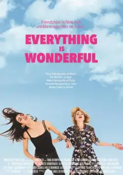 Everything Is Wonderful (2017) фильм смотреть онлайн Everything Is Wonderful (2017) фильм смотреть онлайн в хорошем качестве