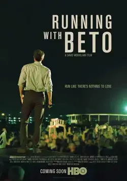 В сенаторы с Бето / Running with Beto (2019) фильм смотреть онлайн В сенаторы с Бето / Running with Beto (2019) фильм смотреть онлайн в хорошем качестве