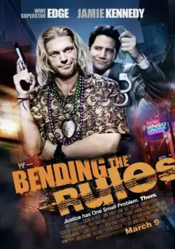 Нарушая правила / Bending the Rules (2012) фильм смотреть онлайн Нарушая правила / Bending the Rules (2012) фильм смотреть онлайн в хорошем качестве