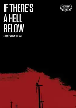 Если под нами есть ад / If There's a Hell Below (2016) фильм смотреть онлайн в хорошем качестве