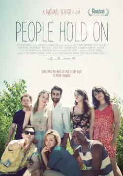 Всё будет хорошо / People Hold On (2015) фильм смотреть онлайн в хорошем качестве
