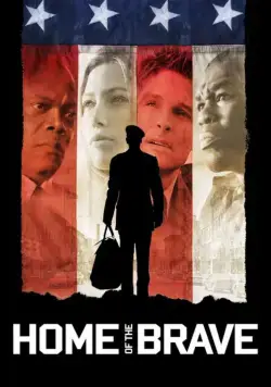 Дом храбрых / Home of the Brave (2006) фильм смотреть онлайн в хорошем качестве