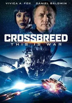 Гибрид / Crossbreed (2019) фильм смотреть онлайн в хорошем качестве