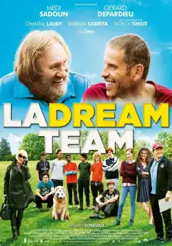 Команда мечты / La Dream Team (2016) фильм смотреть онлайн в хорошем качестве