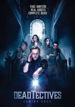 Призрачный патруль / Deadtectives (2019) фильм смотреть онлайн в хорошем качестве