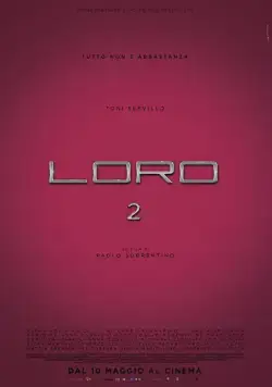 Лоро 2 / Loro 2 (2018) фильм смотреть онлайн Лоро 2 / Loro 2 (2018) фильм смотреть онлайн в хорошем качестве