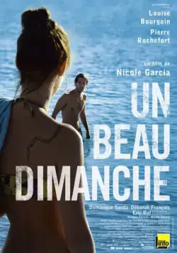 Он ушел в воскресенье / Un beau dimanche (2013) фильм смотреть онлайн в хорошем качестве