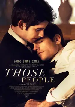 Эти люди / Those People (2015) фильм смотреть онлайн Эти люди / Those People (2015) фильм смотреть онлайн в хорошем качестве