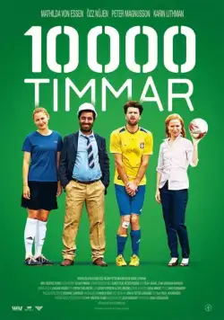 10000 часов / 10 000 timmar (2014) фильм смотреть онлайн 10000 часов / 10 000 timmar (2014) фильм смотреть онлайн в хорошем качестве