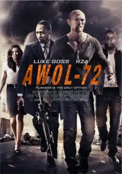 Самоволка-72 / AWOL-72 (2015) фильм смотреть онлайн Самоволка-72 / AWOL-72 (2015) фильм смотреть онлайн в хорошем качестве