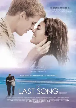 Последняя песня / The Last Song (2010) фильм смотреть онлайн в хорошем качестве