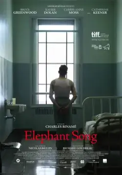 Песнь слона / Elephant Song (2014) фильм смотреть онлайн Песнь слона / Elephant Song (2014) фильм смотреть онлайн в хорошем качестве