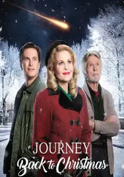 Рождественское путешествие / Journey Back to Christmas (2016) фильм смотреть онлайн Рождественское путешествие / Journey Back to Christmas (2016) фильм смотреть онлайн в хорошем качестве