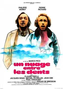 Облако в зубах / Un nuage entre les dents (1974) фильм смотреть онлайн Облако в зубах / Un nuage entre les dents (1974) фильм смотреть онлайн в хорошем качестве