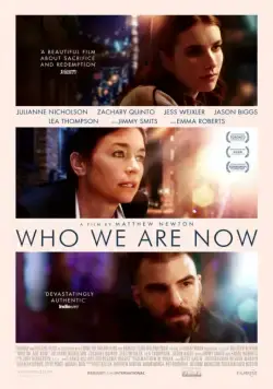 Кем мы стали / Who We Are Now (2017) фильм смотреть онлайн Кем мы стали / Who We Are Now (2017) фильм смотреть онлайн в хорошем качестве