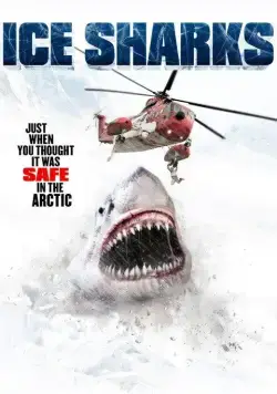 Ледяные акулы / Ice Sharks (2016) фильм смотреть онлайн Ледяные акулы / Ice Sharks (2016) фильм смотреть онлайн в хорошем качестве