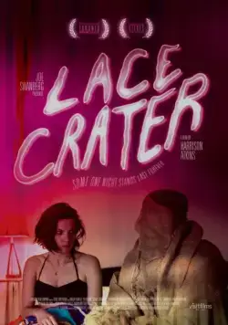 Кружевной кратер / Lace Crater (2015) фильм смотреть онлайн Кружевной кратер / Lace Crater (2015) фильм смотреть онлайн в хорошем качестве