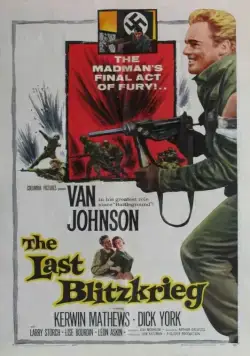 Последний блицкриг / The Last Blitzkrieg (1959) фильм смотреть онлайн Последний блицкриг / The Last Blitzkrieg (1959) фильм смотреть онлайн в хорошем качестве