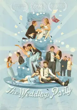 The Wedding Party (2016) фильм смотреть онлайн The Wedding Party (2016) фильм смотреть онлайн в хорошем качестве