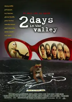 Два дня в долине / 2 Days in the Valley (1996) фильм смотреть онлайн Два дня в долине / 2 Days in the Valley (1996) фильм смотреть онлайн в хорошем качестве