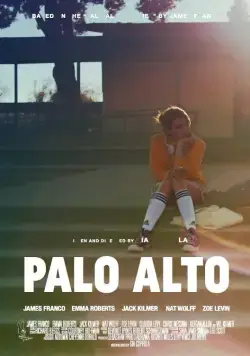 Пало-Альто / Palo Alto (2013) фильм смотреть онлайн Пало-Альто / Palo Alto (2013) фильм смотреть онлайн в хорошем качестве