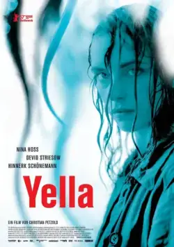 Йелла / Yella (2007) фильм смотреть онлайн Йелла / Yella (2007) фильм смотреть онлайн в хорошем качестве