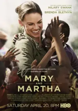 Мэри и Марта / Mary and Martha (2013) фильм смотреть онлайн Мэри и Марта / Mary and Martha (2013) фильм смотреть онлайн в хорошем качестве