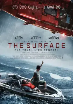 На поверхности / The Surface (2014) фильм смотреть онлайн в хорошем качестве