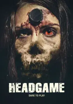 Смертельная игра / Headgame (2018) фильм смотреть онлайн Смертельная игра / Headgame (2018) фильм смотреть онлайн в хорошем качестве