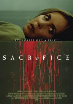 Жертва / Sacrifice (2016) фильм смотреть онлайн Жертва / Sacrifice (2016) фильм смотреть онлайн в хорошем качестве