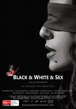 Черно-белый секс / Black & White & Sex (2012) фильм смотреть онлайн в хорошем качестве
