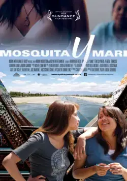 Москита и Мари / Mosquita y Mari (2012) фильм смотреть онлайн в хорошем качестве
