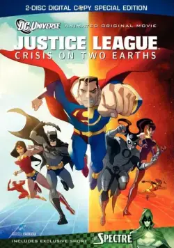 Лига Справедливости: Кризис двух миров / Justice League: Crisis on Two Earths (2010) мультфильм смотреть онлайн Лига Справедливости: Кризис двух миров / Justice League: Crisis on Two Earths (2010) мультфильм смотреть онлайн в хорошем качестве