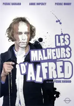 Злоключения Альфреда / Les Malheurs d'Alfred 1972 смотреть онлайн фильм в хорошем качестве