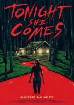 Она придёт сегодня ночью / Tonight She Comes (2016) фильм смотреть онлайн в хорошем качестве