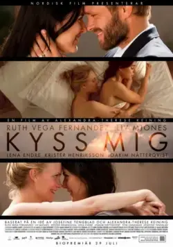 Поцелуй меня / Kyss mig (2011) фильм смотреть онлайн в хорошем качестве