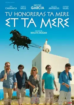 Ты будешь чтить свою мать и свою мать / Tu honoreras ta mère et ta mère (2012) фильм смотреть онлайн в хорошем качестве