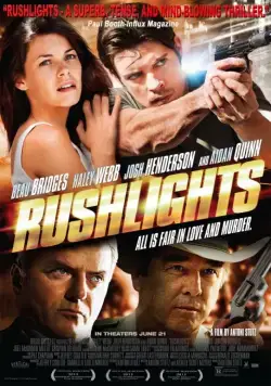 Слабые проблески / Rushlights (2013) фильм смотреть онлайн Слабые проблески / Rushlights (2013) фильм смотреть онлайн в хорошем качестве
