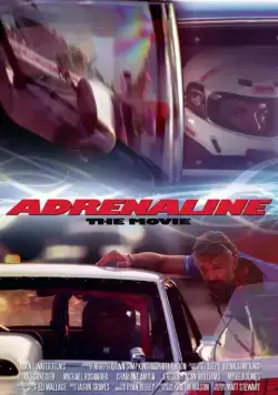 Адреналин / Adrenaline (2015) фильм смотреть онлайн в хорошем качестве