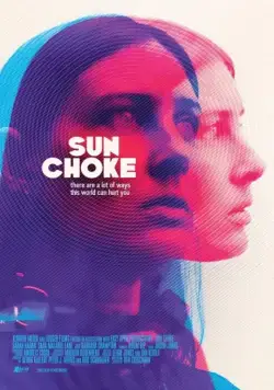 Удушье / Sun Choke (2015) фильм смотреть онлайн Удушье / Sun Choke (2015) фильм смотреть онлайн в хорошем качестве