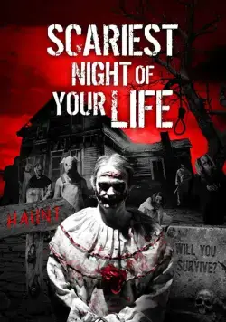 Scariest Night of Your Life (2018) фильм смотреть онлайн в хорошем качестве