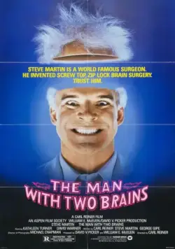 Мозги набекрень / The Man with Two Brains (1983) фильм смотреть онлайн в хорошем качестве