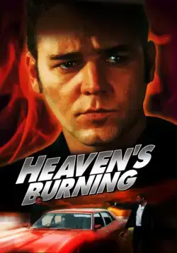 Небеса в огне / Heaven's Burning (1997) фильм смотреть онлайн Небеса в огне / Heaven's Burning (1997) фильм смотреть онлайн в хорошем качестве