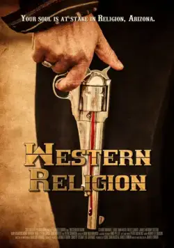 Западная религия / Western Religion (2015) фильм смотреть онлайн Западная религия / Western Religion (2015) фильм смотреть онлайн в хорошем качестве