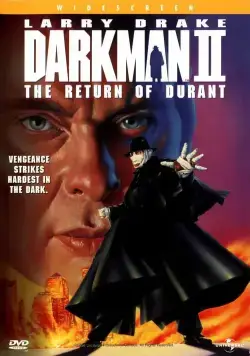 Человек тьмы II: Возвращение Дюрана / Darkman II: The Return of Durant (1994) фильм смотреть онлайн в хорошем качестве