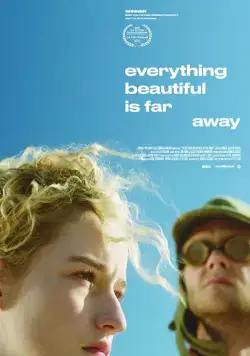Все прекрасное – далеко / Everything Beautiful Is Far Away (2017) фильм смотреть онлайн Все прекрасное – далеко / Everything Beautiful Is Far Away (2017) фильм смотреть онлайн в хорошем качестве